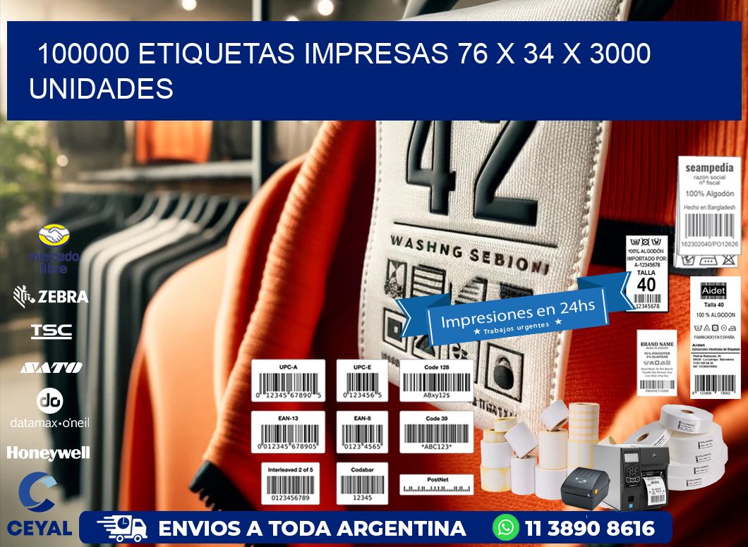 100000 ETIQUETAS IMPRESAS 76 x 34 X 3000 UNIDADES