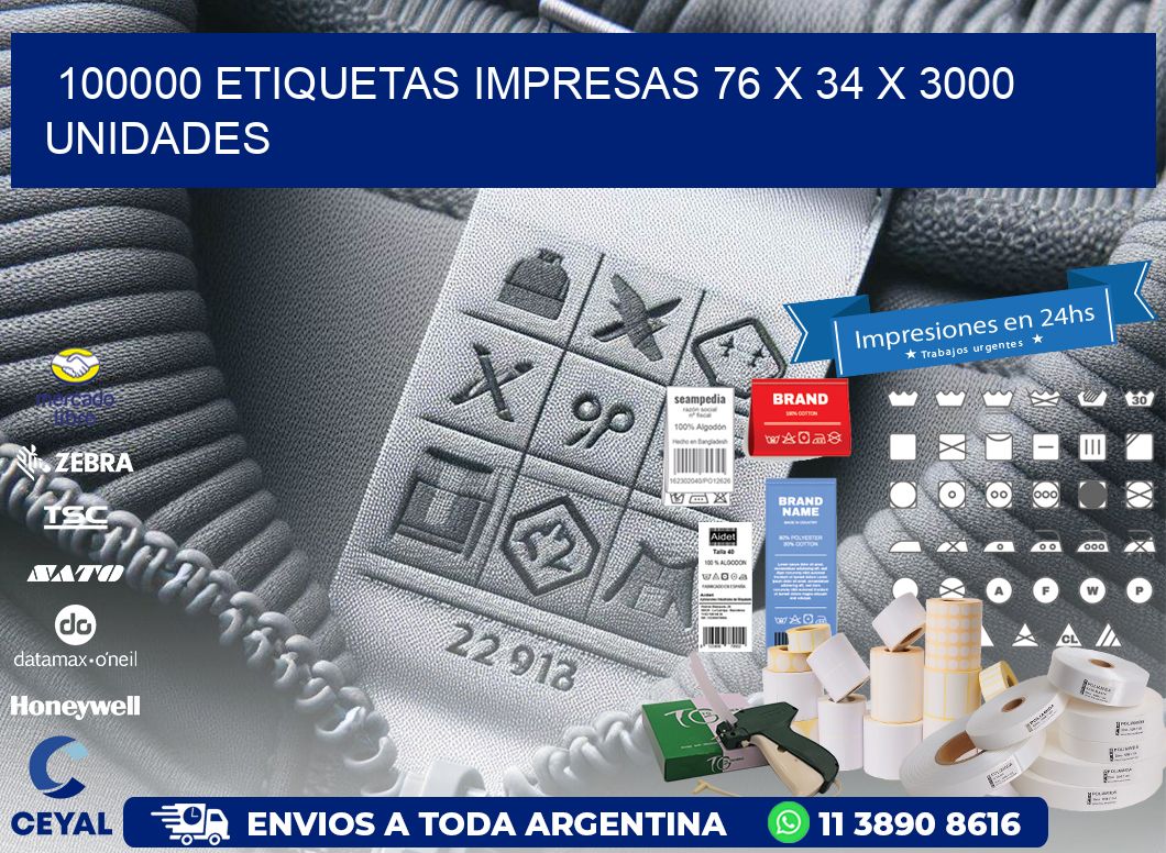 100000 ETIQUETAS IMPRESAS 76 x 34 X 3000 UNIDADES