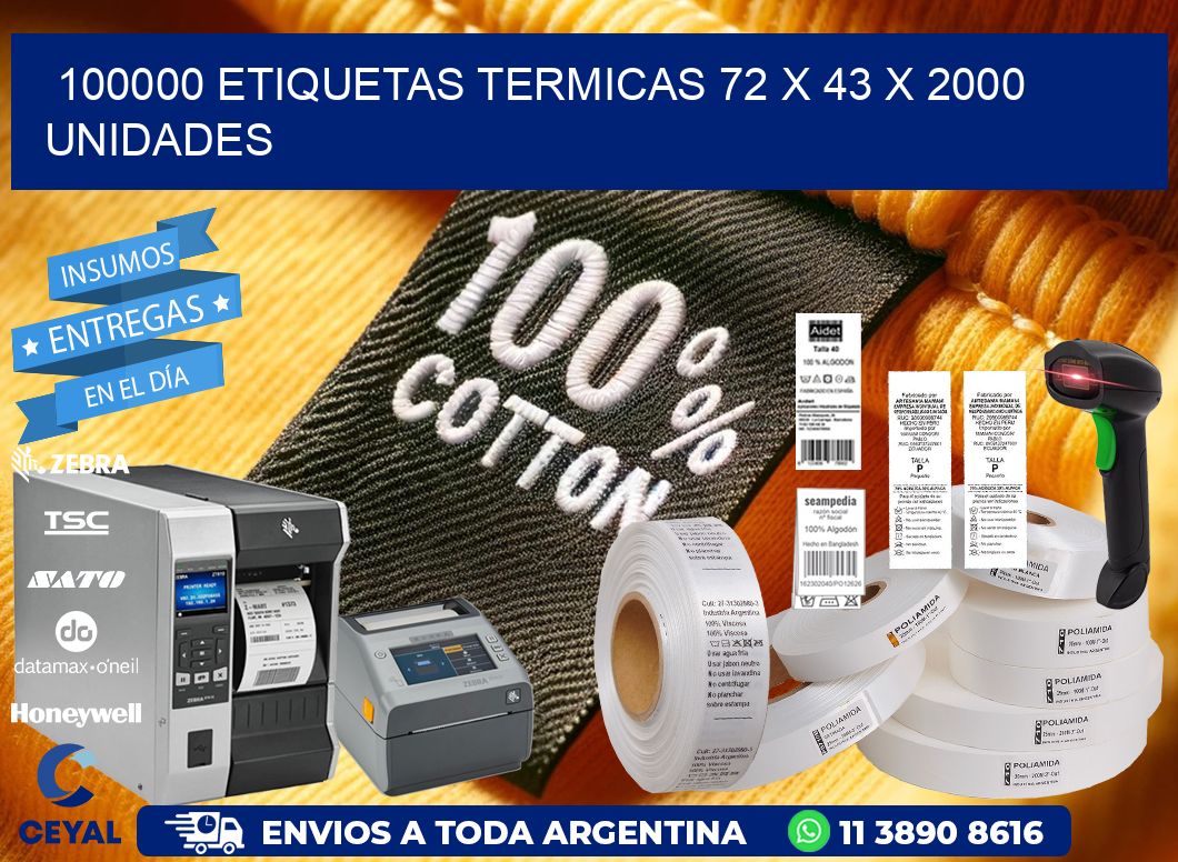 100000 ETIQUETAS TERMICAS 72 x 43 X 2000 UNIDADES