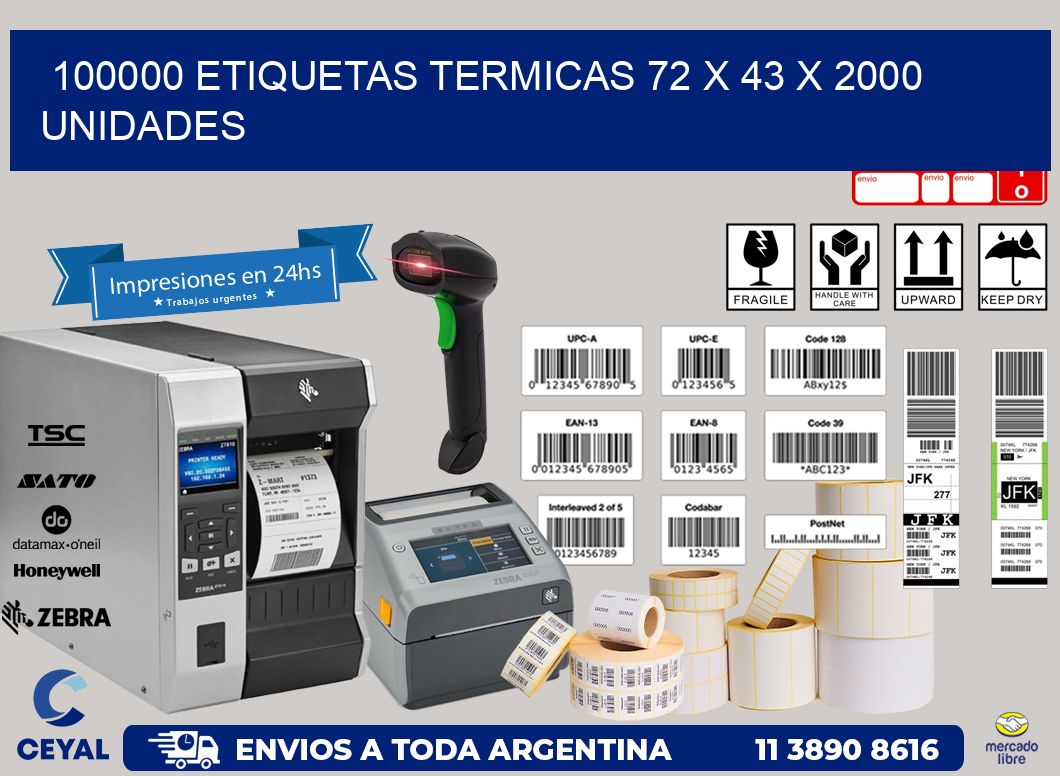 100000 ETIQUETAS TERMICAS 72 x 43 X 2000 UNIDADES