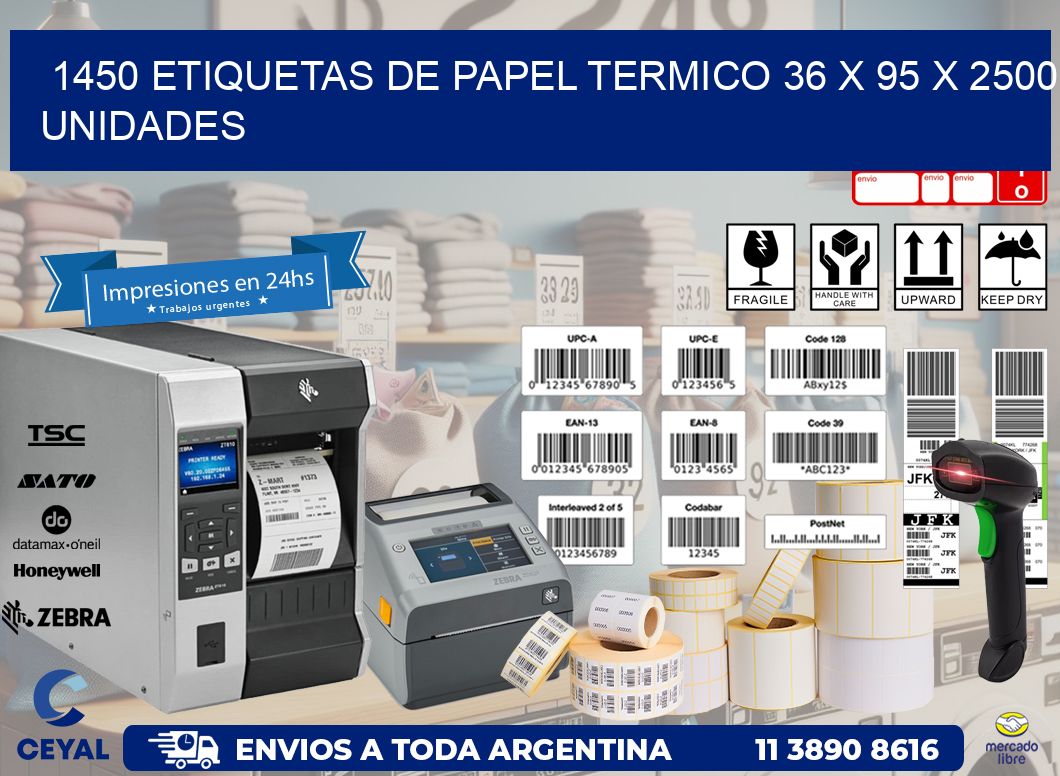 1450 ETIQUETAS DE PAPEL TERMICO 36 x 95 X 2500 UNIDADES