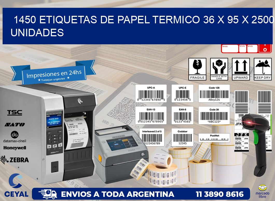 1450 ETIQUETAS DE PAPEL TERMICO 36 x 95 X 2500 UNIDADES