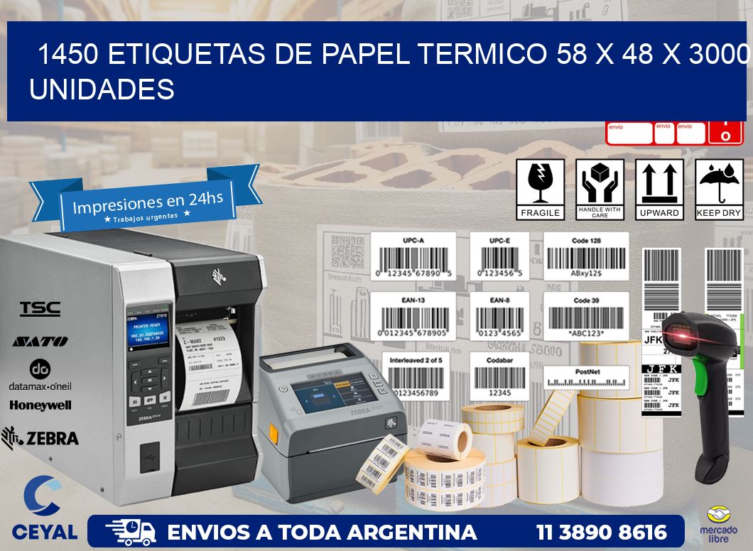 1450 ETIQUETAS DE PAPEL TERMICO 58 x 48 X 3000 UNIDADES