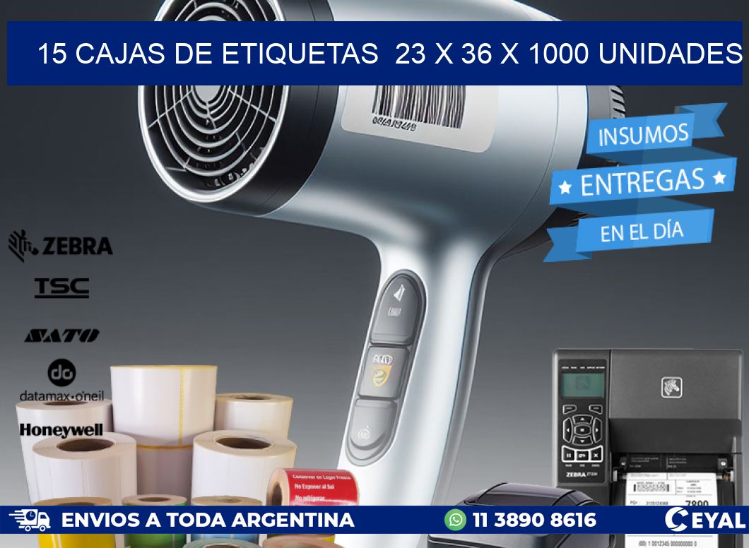 15 CAJAS DE ETIQUETAS  23 x 36 X 1000 UNIDADES