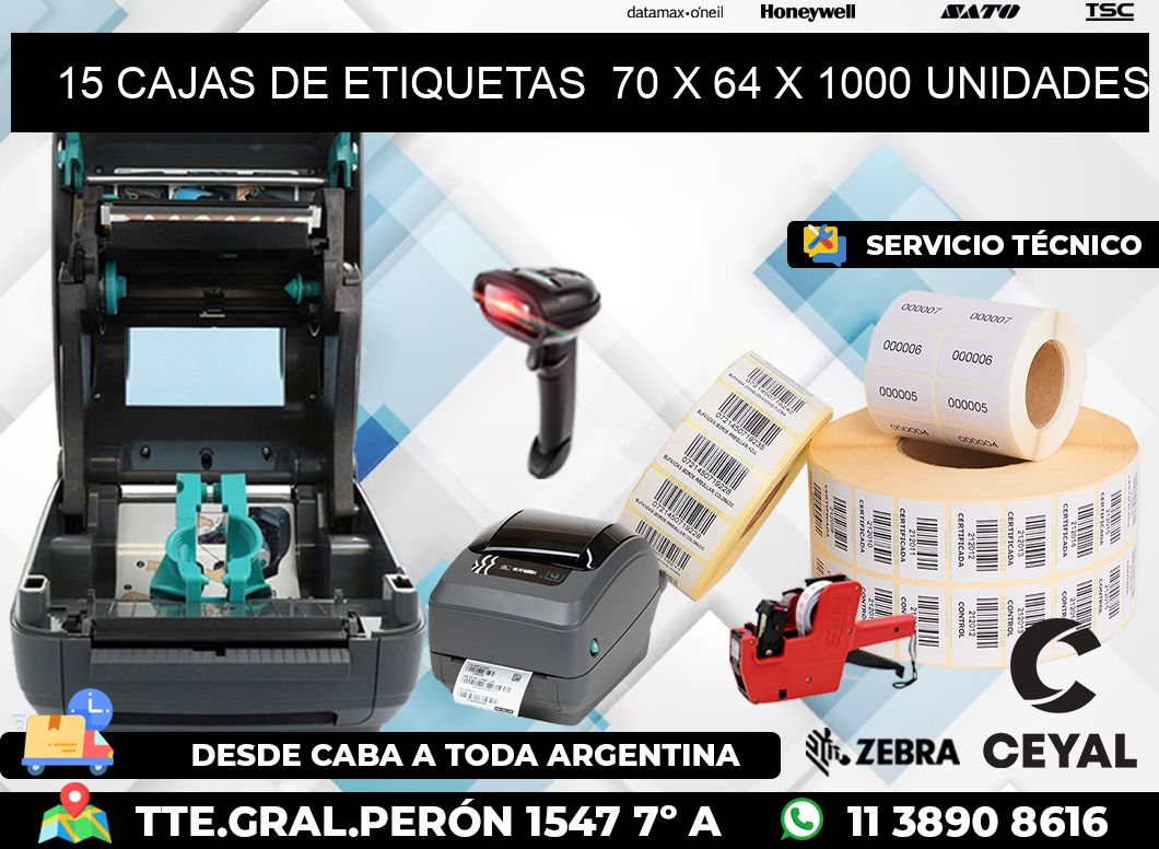 15 CAJAS DE ETIQUETAS  70 x 64 X 1000 UNIDADES