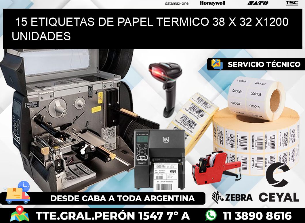 15 ETIQUETAS DE PAPEL TERMICO 38 x 32 X1200 UNIDADES