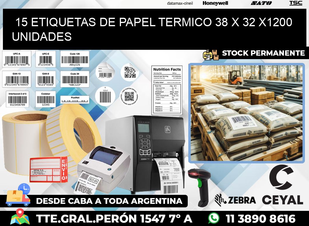 15 ETIQUETAS DE PAPEL TERMICO 38 x 32 X1200 UNIDADES