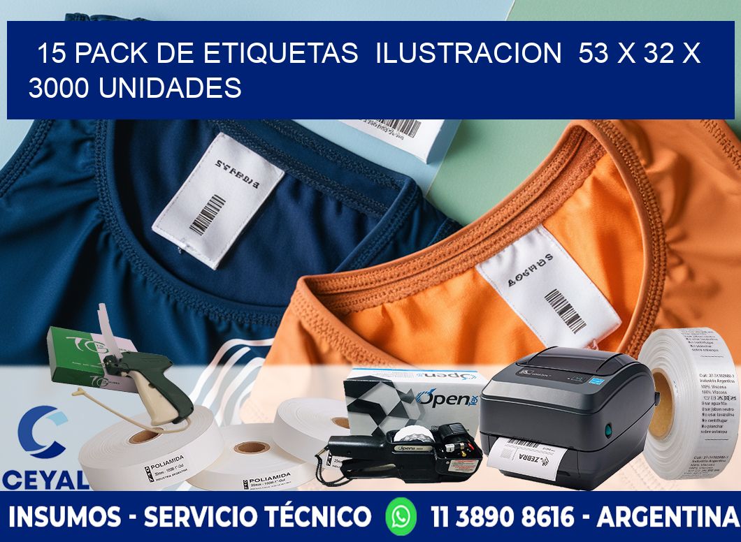 15 PACK DE ETIQUETAS  ILUSTRACION  53 x 32 X 3000 UNIDADES