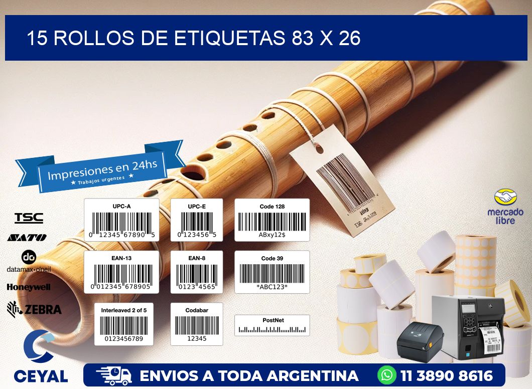 15 ROLLOS DE ETIQUETAS 83 x 26