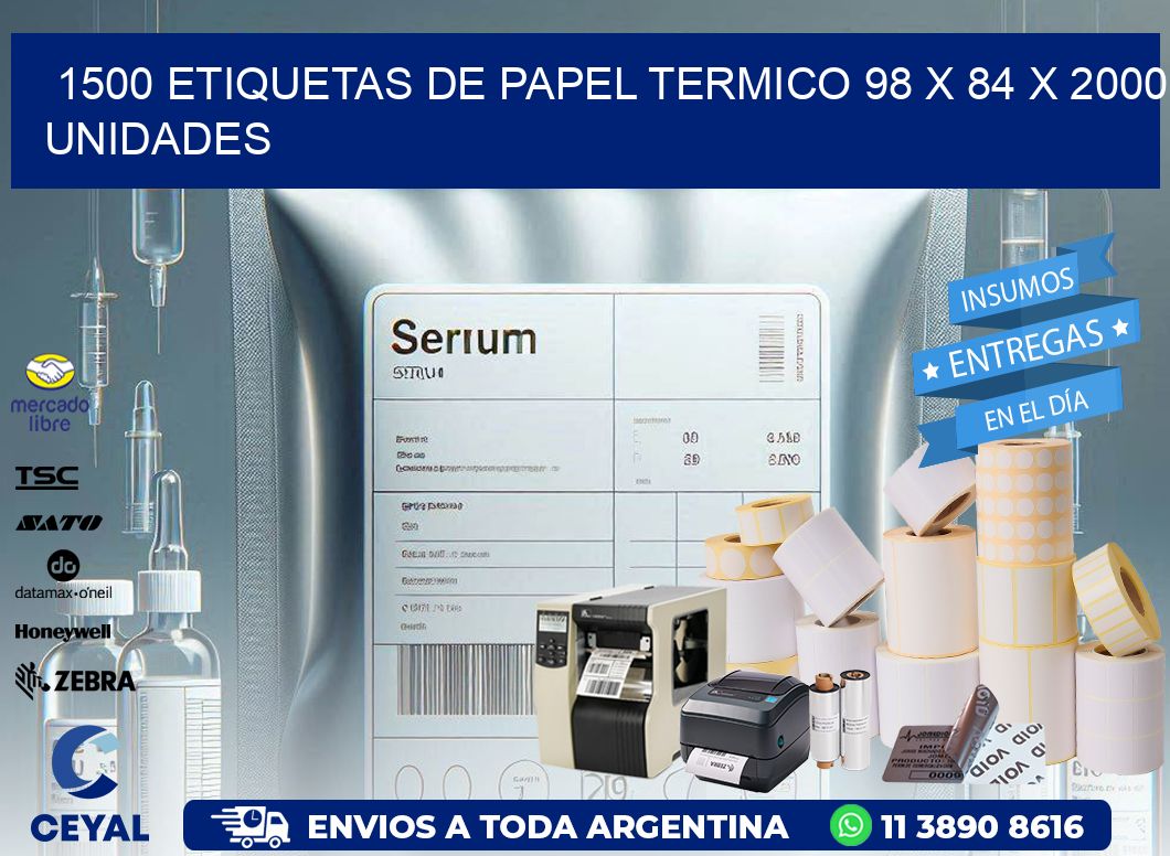 1500 ETIQUETAS DE PAPEL TERMICO 98 x 84 X 2000 UNIDADES