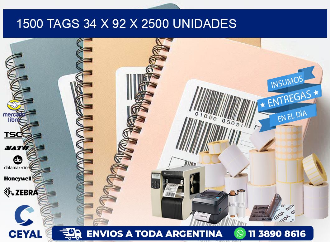 1500 TAGS 34 x 92 X 2500 UNIDADES