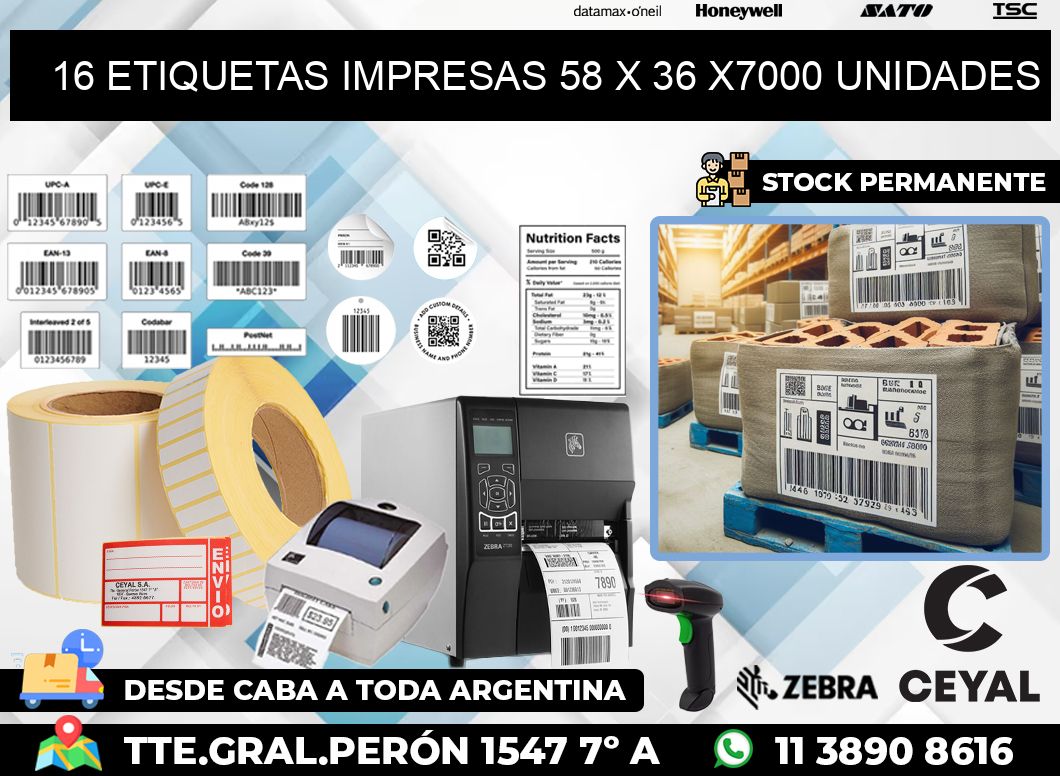 16 ETIQUETAS IMPRESAS 58 x 36 X7000 UNIDADES