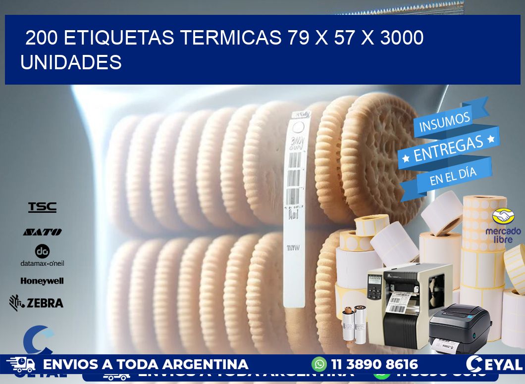 200 ETIQUETAS TERMICAS 79 x 57 X 3000 UNIDADES