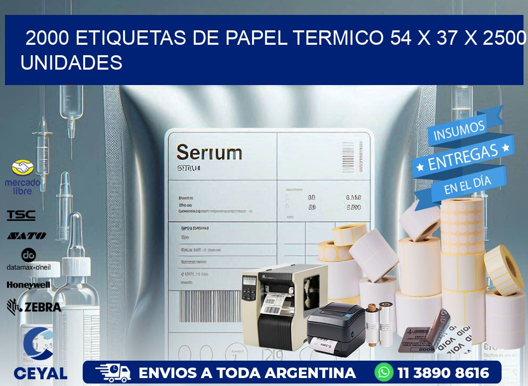 2000 ETIQUETAS DE PAPEL TERMICO 54 x 37 X 2500 UNIDADES