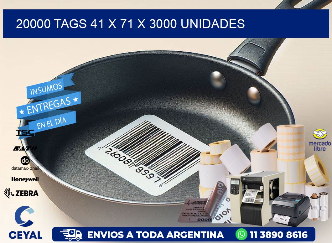 20000 TAGS 41 x 71 X 3000 UNIDADES