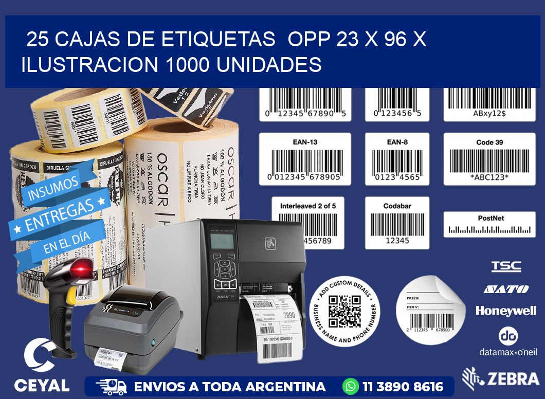 25 CAJAS DE ETIQUETAS  OPP 23 x 96 X ILUSTRACION 1000 UNIDADES