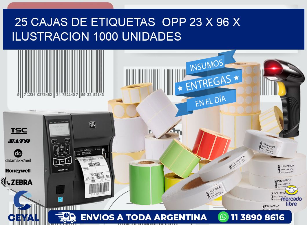 25 CAJAS DE ETIQUETAS  OPP 23 x 96 X ILUSTRACION 1000 UNIDADES