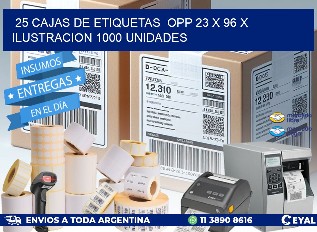 25 CAJAS DE ETIQUETAS  OPP 23 x 96 X ILUSTRACION 1000 UNIDADES