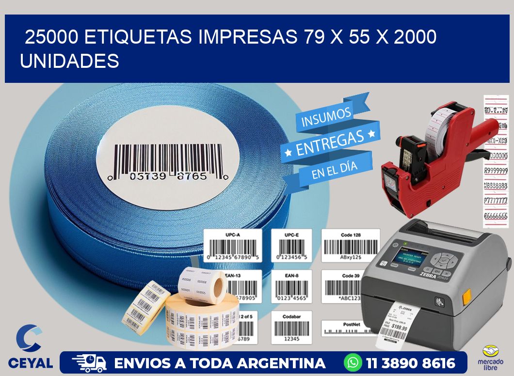 25000 ETIQUETAS IMPRESAS 79 x 55 X 2000 UNIDADES