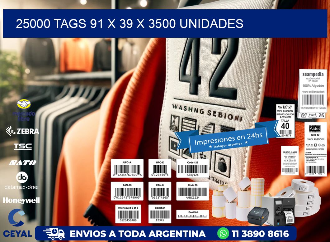 25000 TAGS 91 x 39 X 3500 UNIDADES