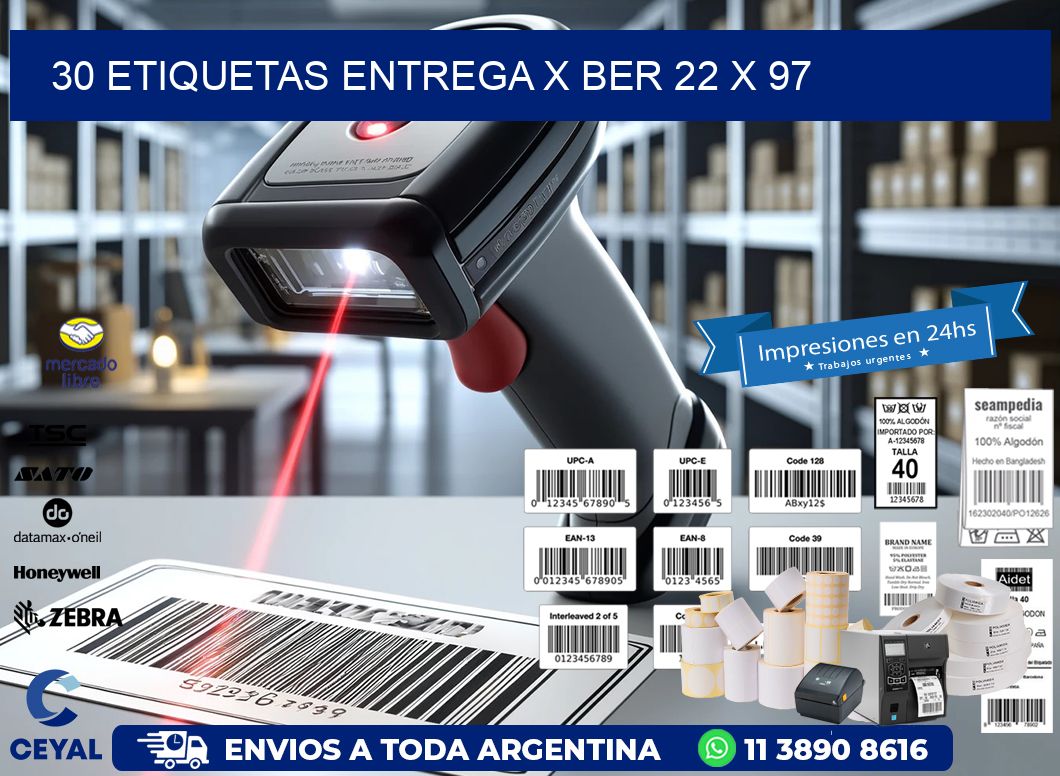 30 ETIQUETAS ENTREGA X BER 22 x 97