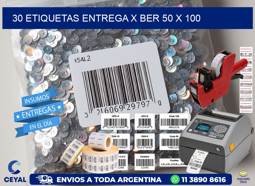 30 ETIQUETAS ENTREGA X BER 50 x 100