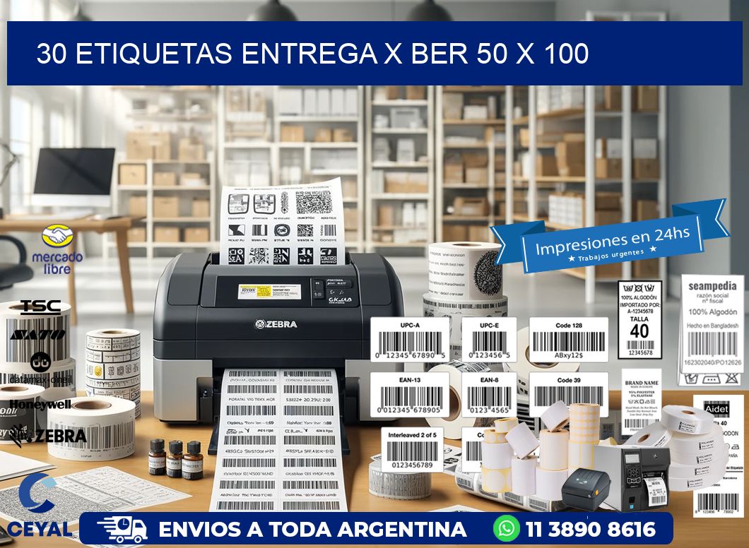 30 ETIQUETAS ENTREGA X BER 50 x 100