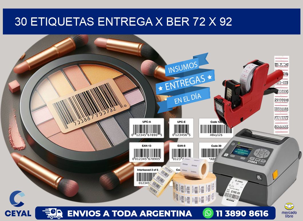 30 ETIQUETAS ENTREGA X BER 72 x 92