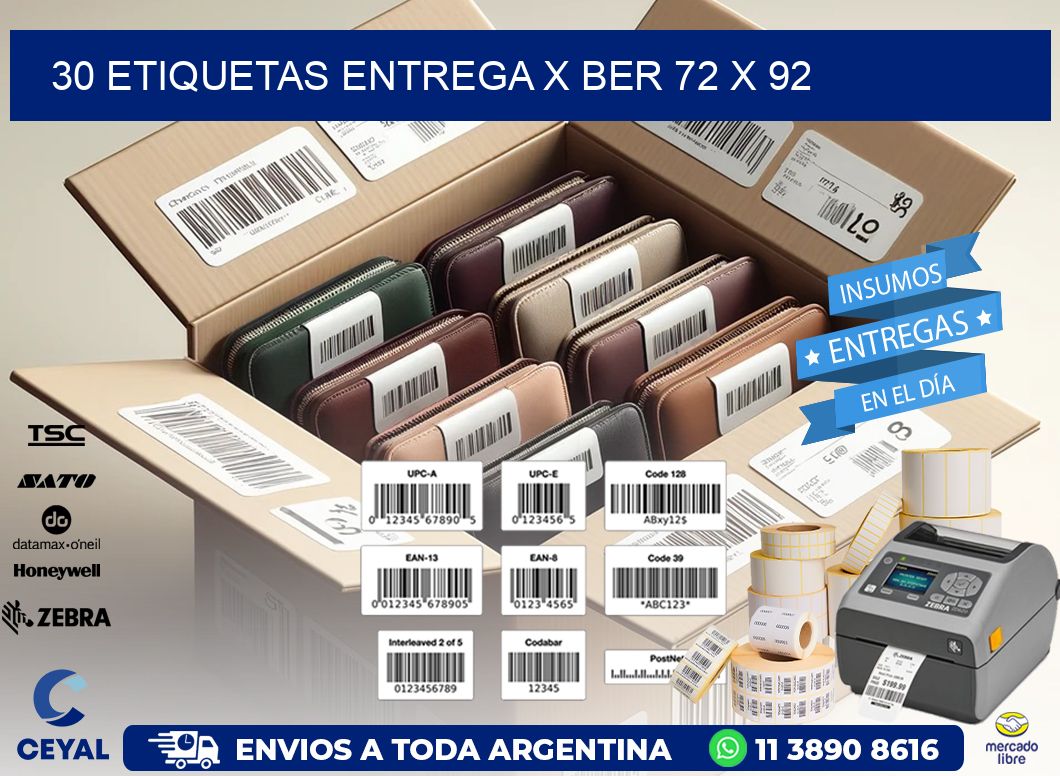 30 ETIQUETAS ENTREGA X BER 72 x 92