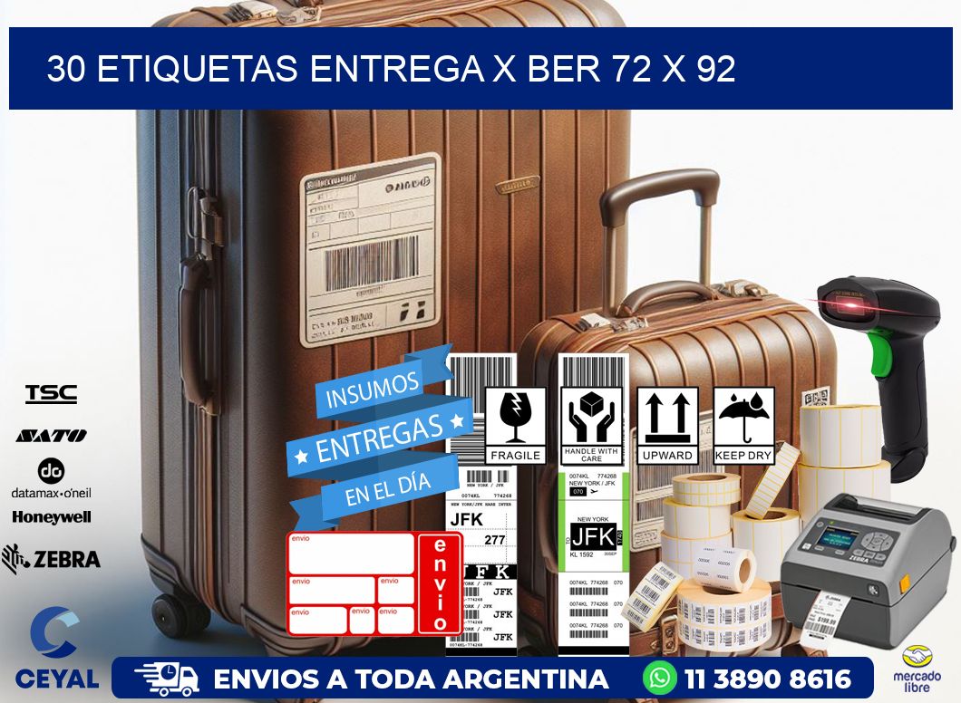 30 ETIQUETAS ENTREGA X BER 72 x 92