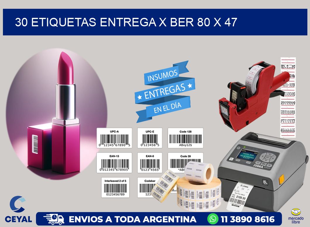 30 ETIQUETAS ENTREGA X BER 80 x 47