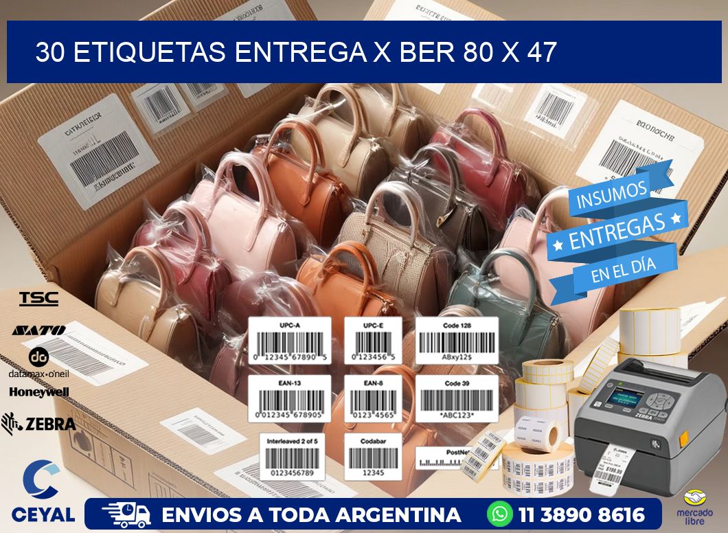 30 ETIQUETAS ENTREGA X BER 80 x 47