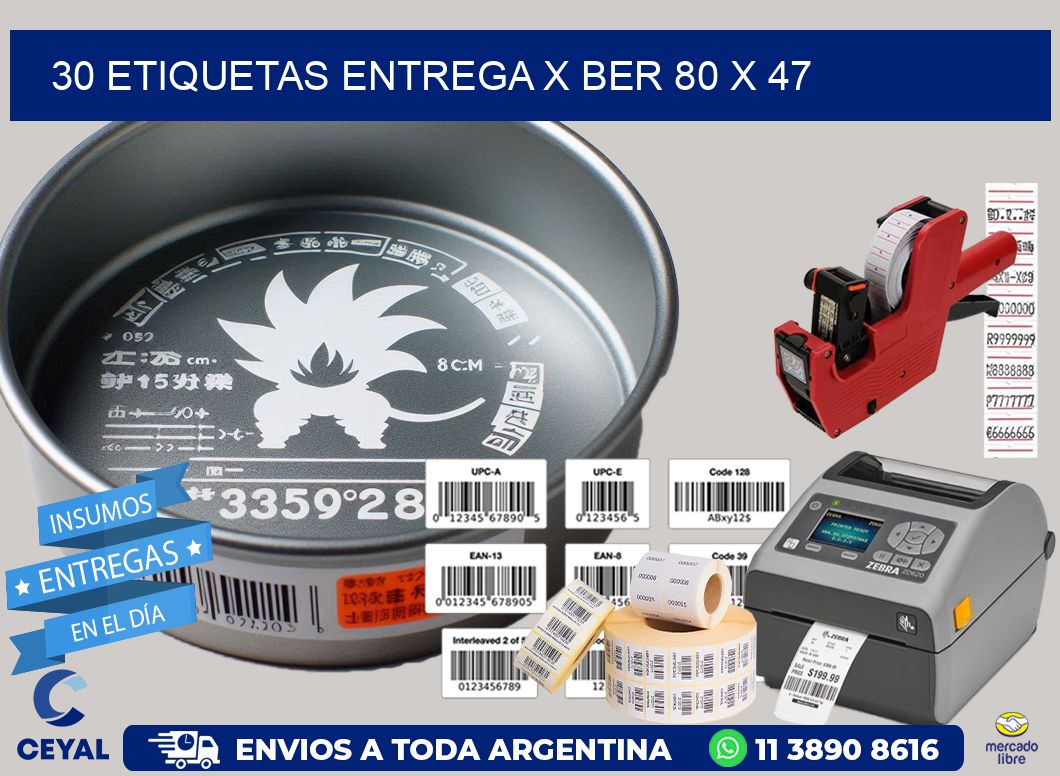 30 ETIQUETAS ENTREGA X BER 80 x 47