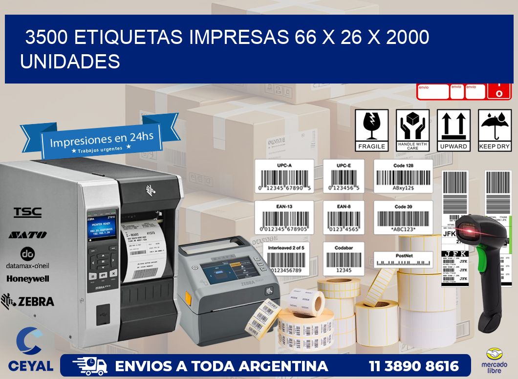 3500 ETIQUETAS IMPRESAS 66 x 26 X 2000 UNIDADES