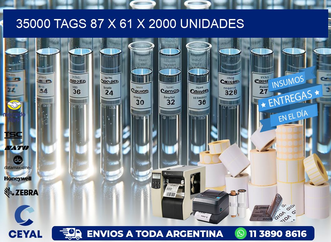 35000 TAGS 87 x 61 X 2000 UNIDADES