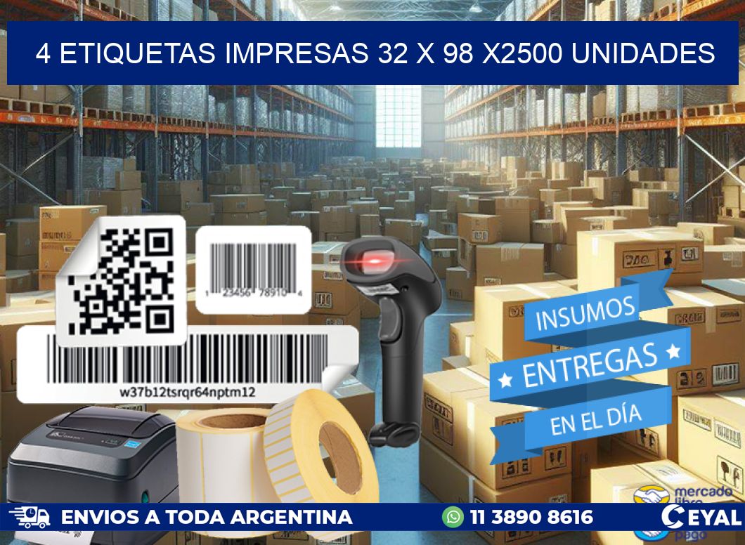 4 ETIQUETAS IMPRESAS 32 x 98 X2500 UNIDADES