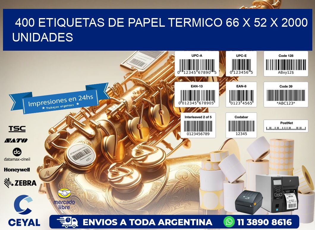 400 ETIQUETAS DE PAPEL TERMICO 66 x 52 X 2000 UNIDADES