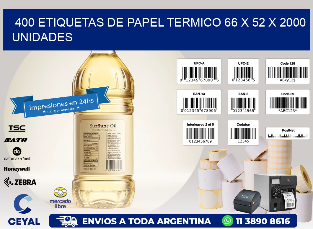 400 ETIQUETAS DE PAPEL TERMICO 66 x 52 X 2000 UNIDADES