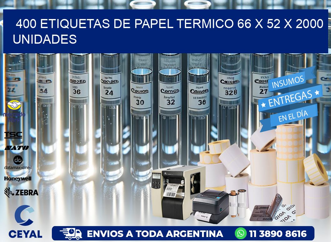 400 ETIQUETAS DE PAPEL TERMICO 66 x 52 X 2000 UNIDADES