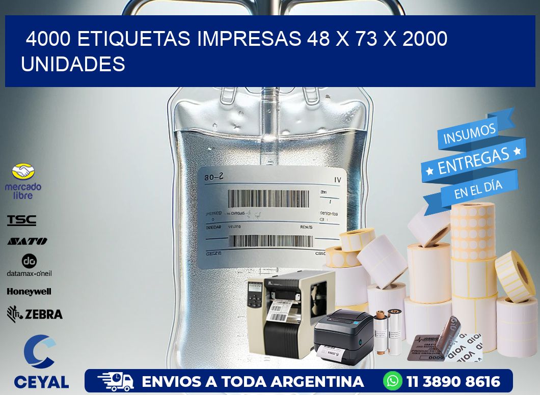 4000 ETIQUETAS IMPRESAS 48 x 73 X 2000 UNIDADES