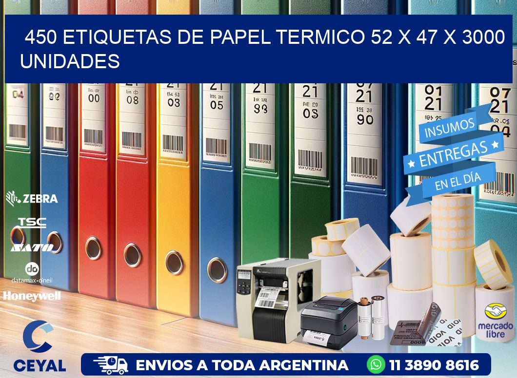 450 ETIQUETAS DE PAPEL TERMICO 52 x 47 X 3000 UNIDADES