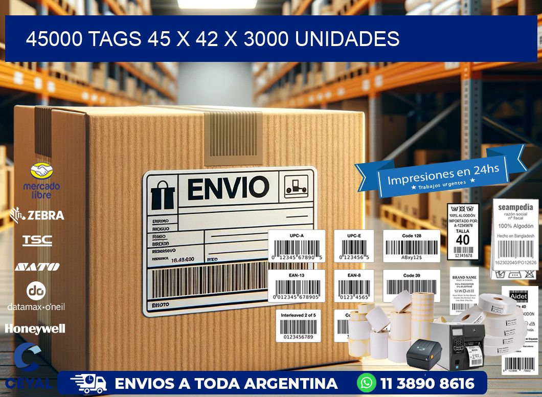 45000 TAGS 45 x 42 X 3000 UNIDADES