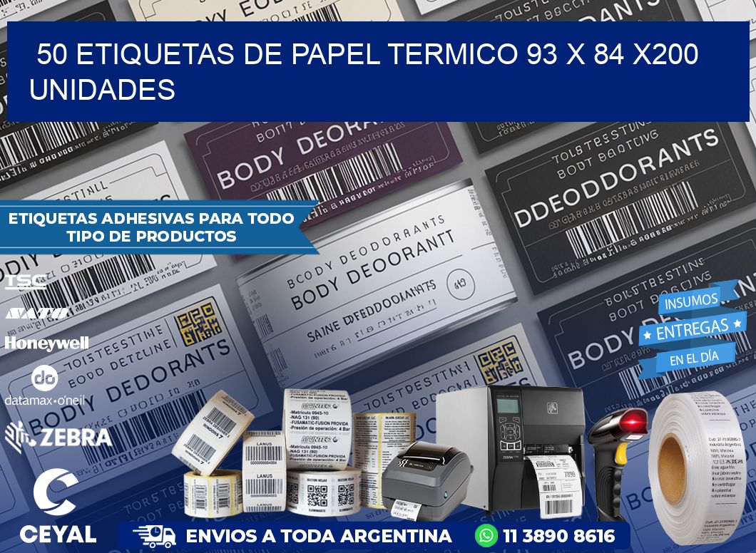 50 ETIQUETAS DE PAPEL TERMICO 93 x 84 x200 UNIDADES