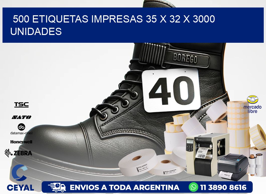 500 ETIQUETAS IMPRESAS 35 x 32 X 3000 UNIDADES