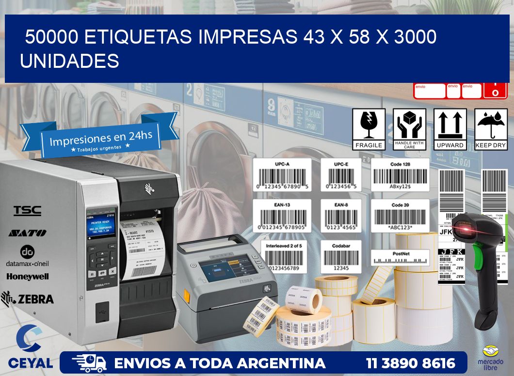 50000 ETIQUETAS IMPRESAS 43 x 58 X 3000 UNIDADES