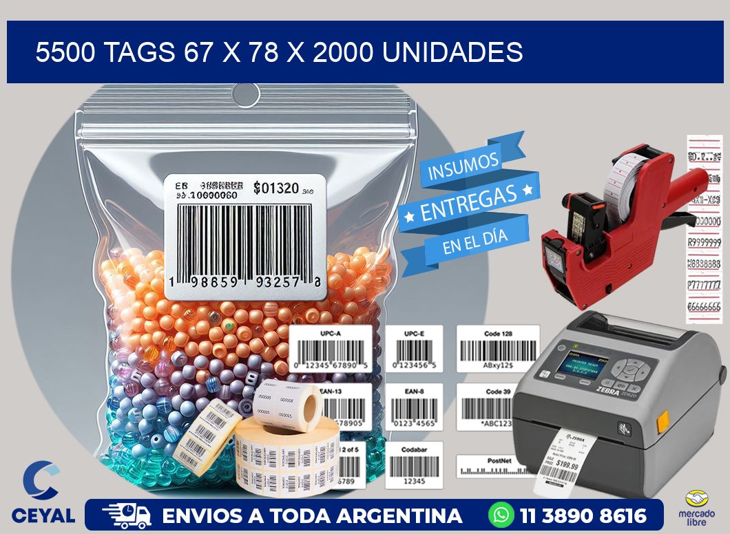 5500 TAGS 67 x 78 X 2000 UNIDADES