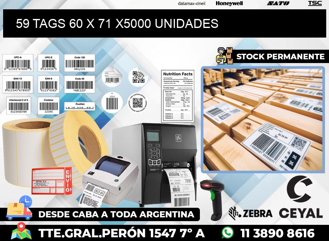 59 TAGS 60 x 71 X5000 UNIDADES