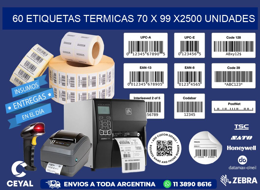 60 ETIQUETAS TERMICAS 70 x 99 X2500 UNIDADES