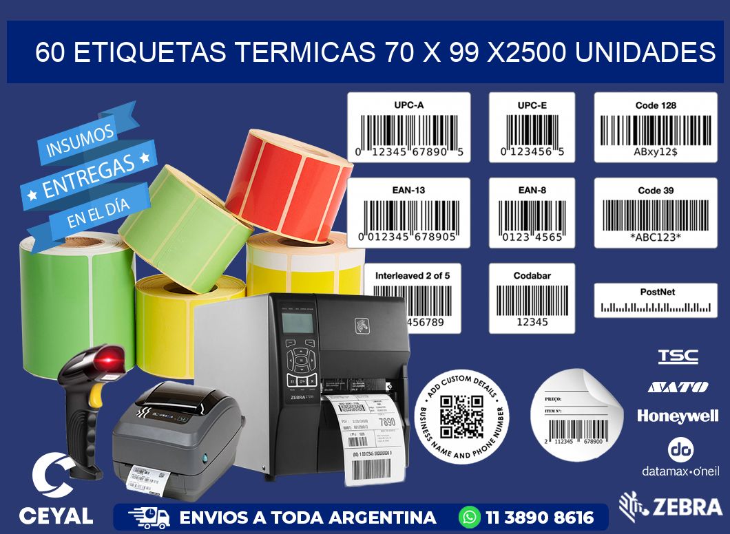 60 ETIQUETAS TERMICAS 70 x 99 X2500 UNIDADES