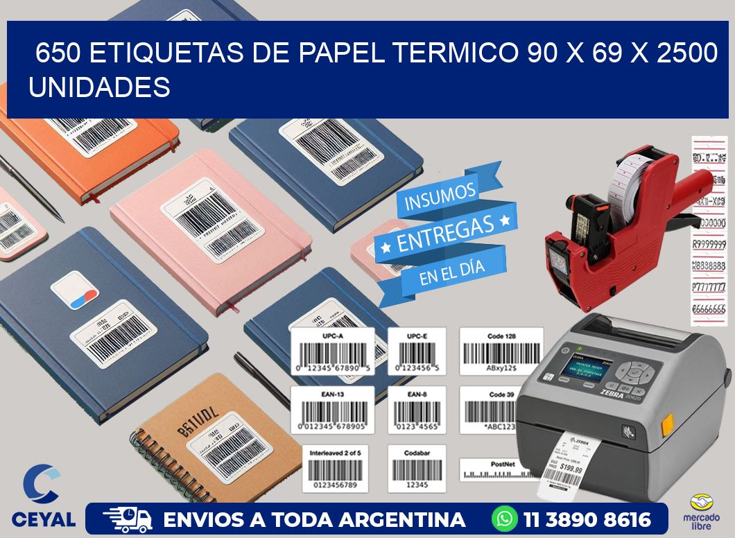 650 ETIQUETAS DE PAPEL TERMICO 90 x 69 X 2500 UNIDADES